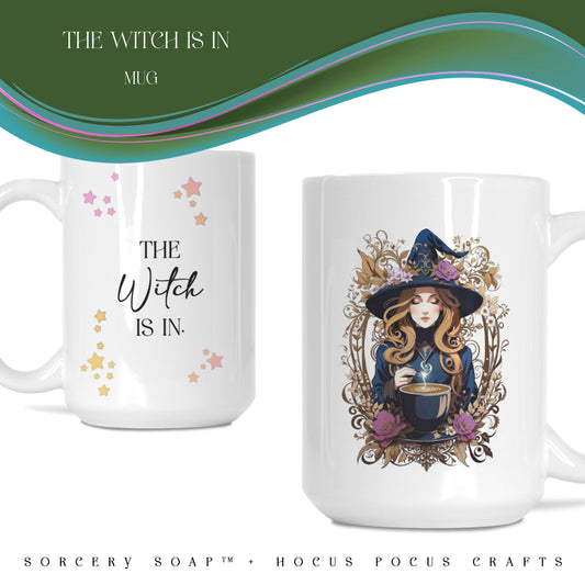 The Witch Is In Mug Deluxe 15 oz.