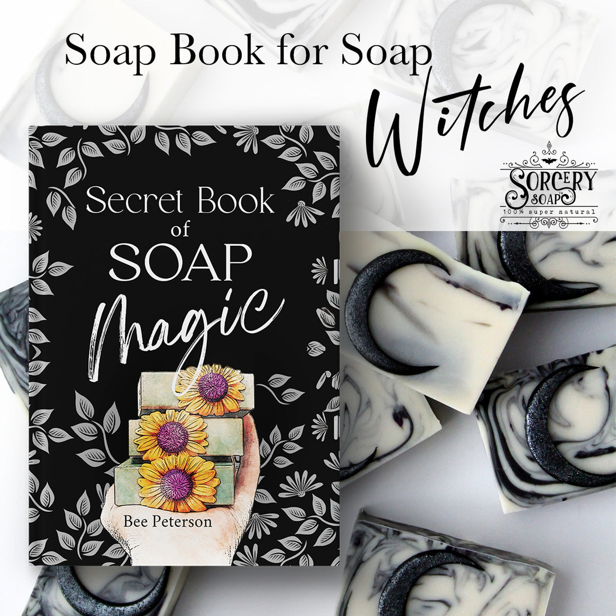 New Secret Book of Soap Magic
