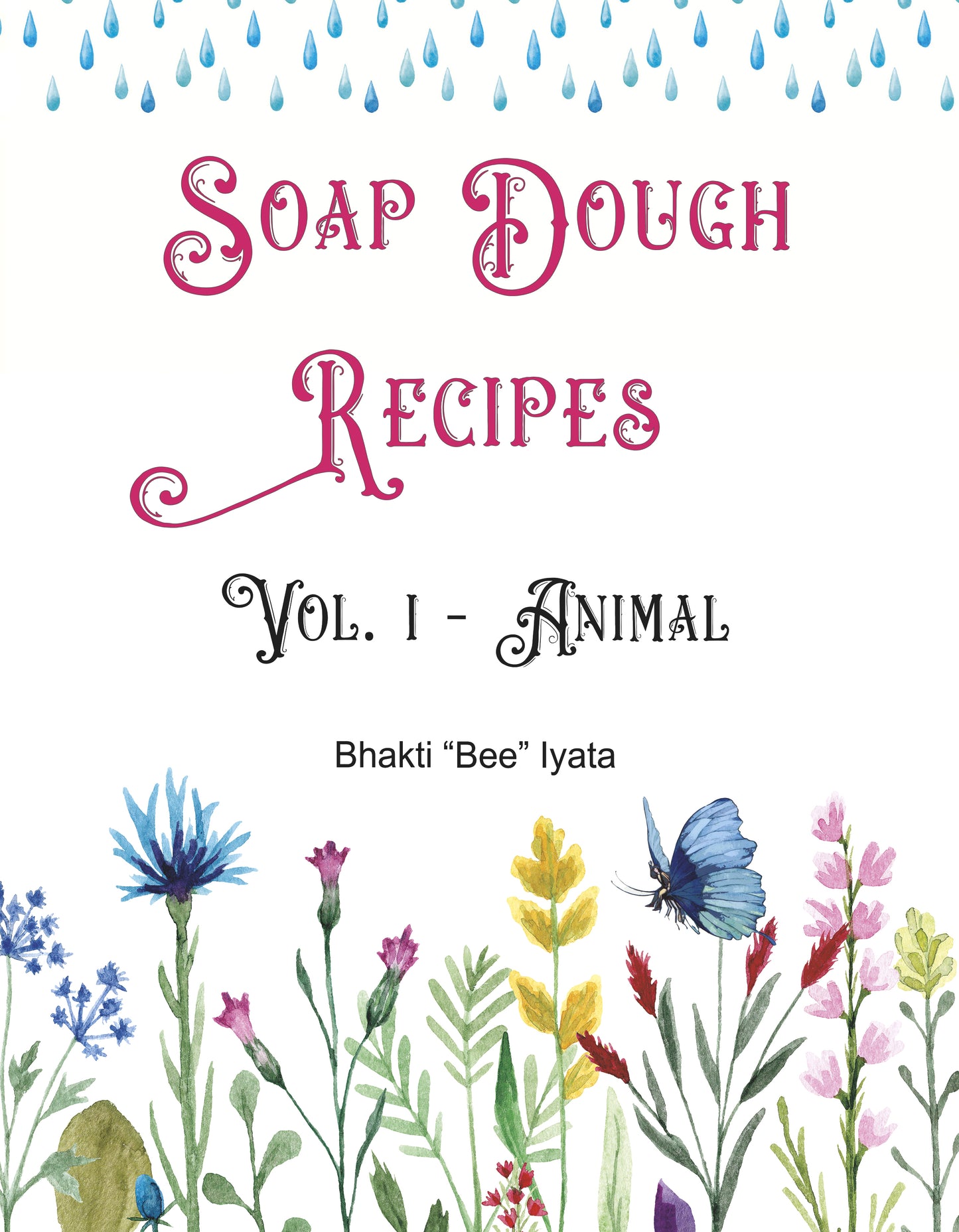 Soap Dough Recipe Book Vol. 1 -  eBook