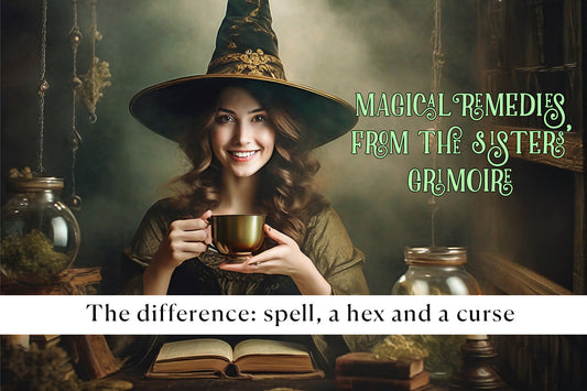 Magical Remedies from the Sisters' Grimoire