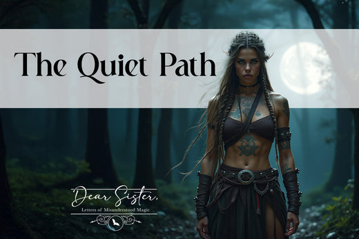 The Quiet Path. Dear Sister