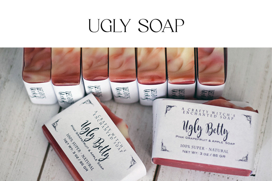 Overcome Ugly Soap