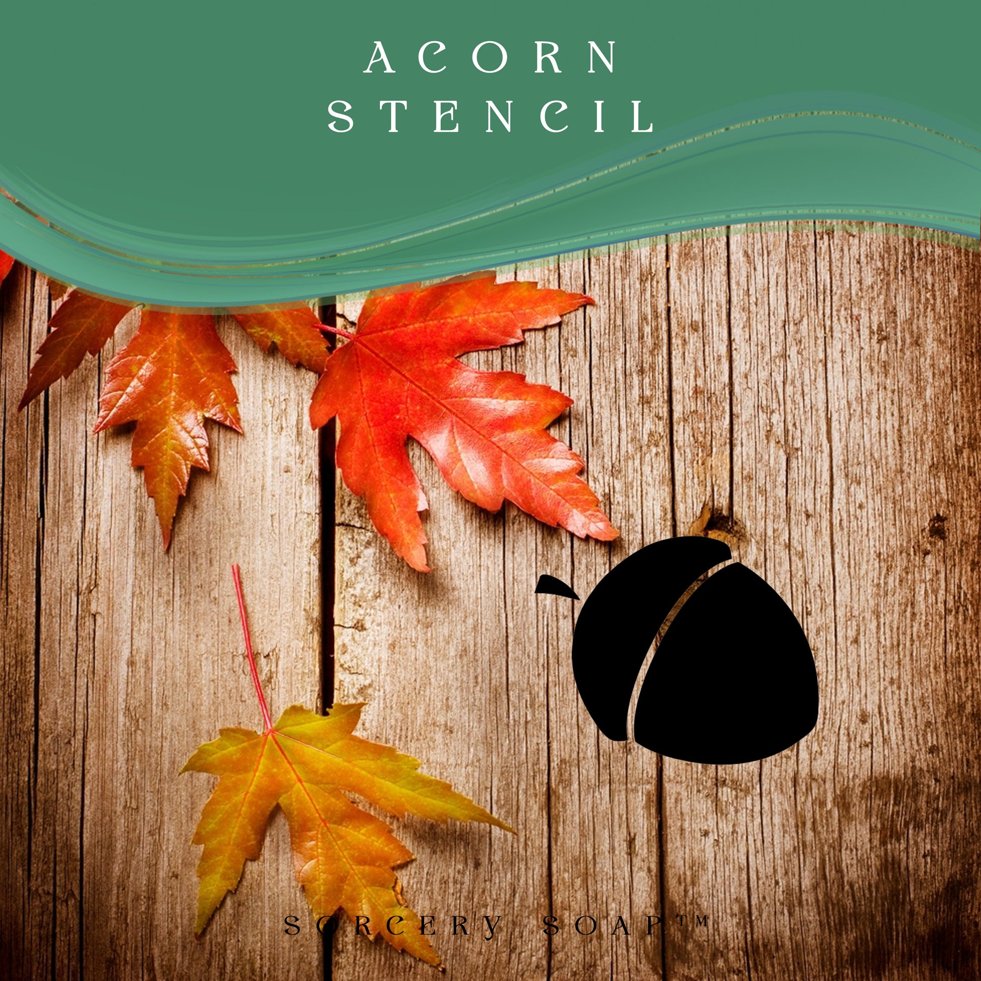 Acorn stencil - Sorcery Soap