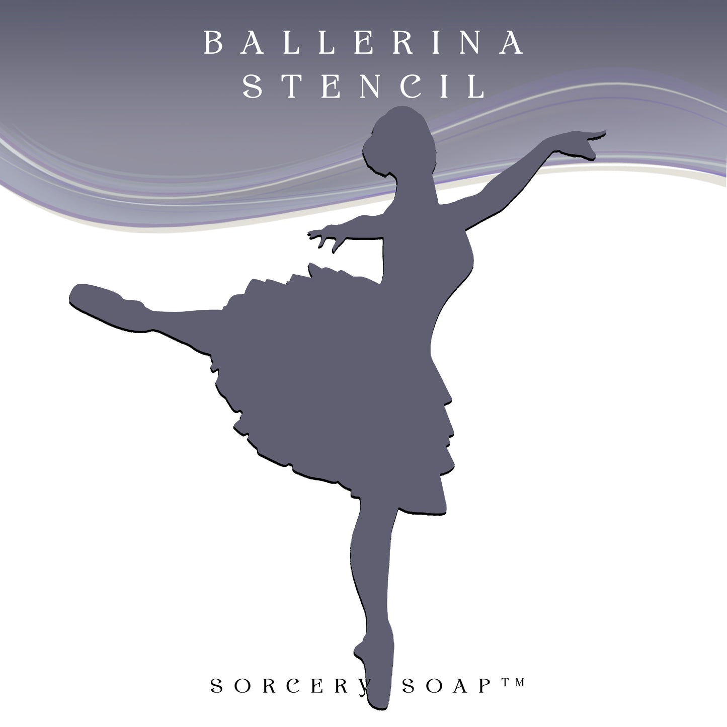 Ballerina Stencil - Sorcery Soap