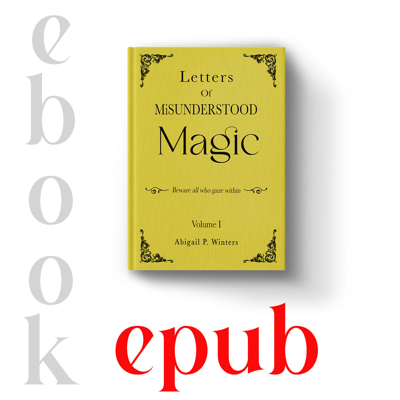 Letters of Misunderstood Magic Vol 1 eBook