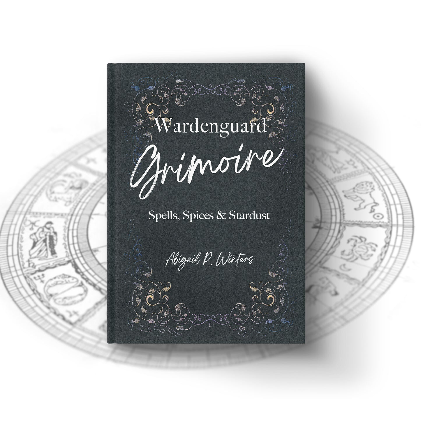 Grimoire: Spells, Spices and Stardust Ebook