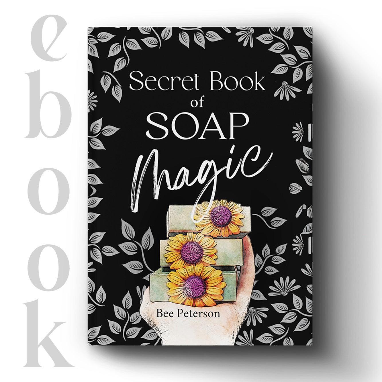 The Secret Book of Soap Magic