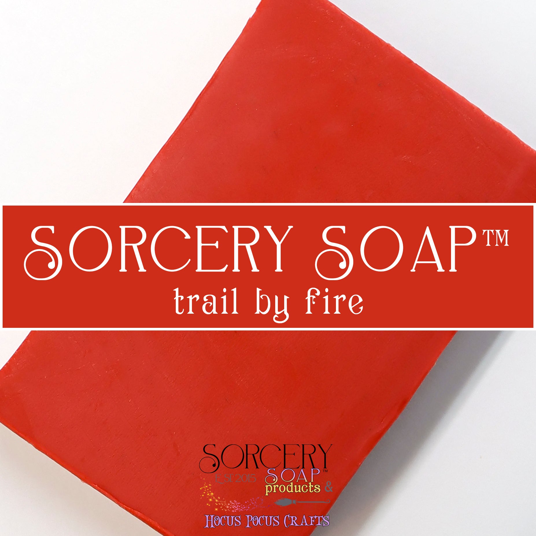 trial by fire red soap dough