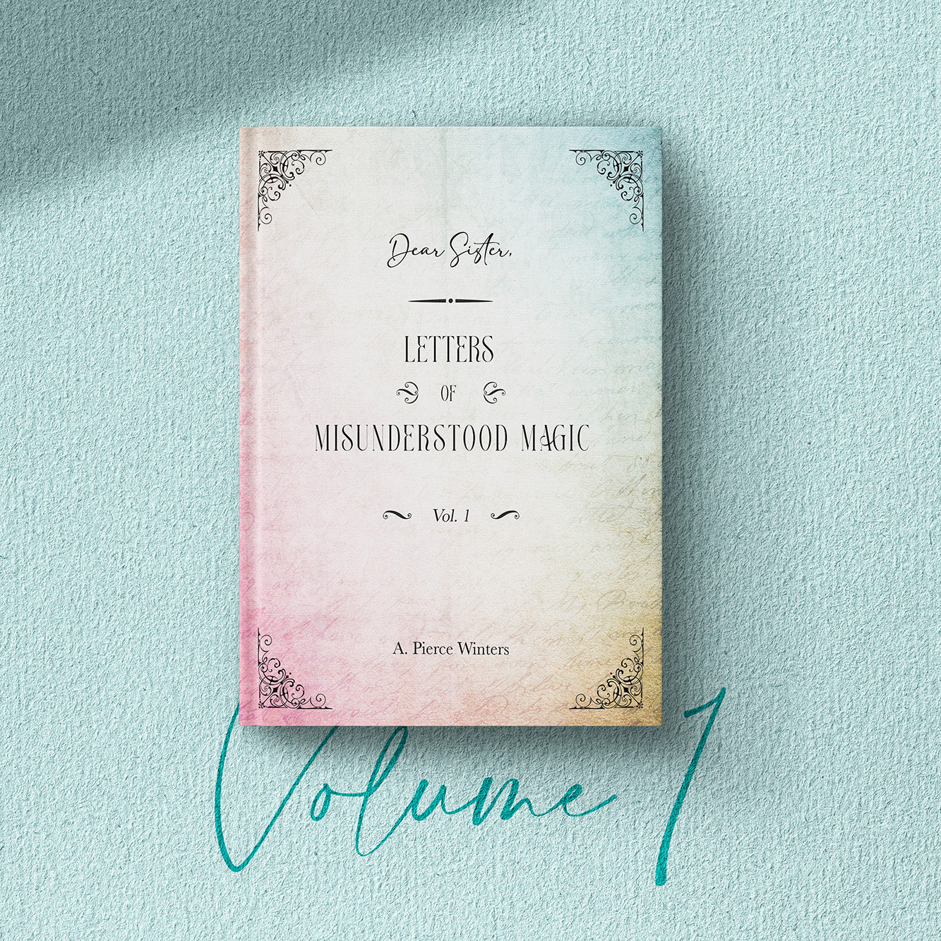 Dear Sister, Letters of Misunderstood Magic Vol 1 Print Book