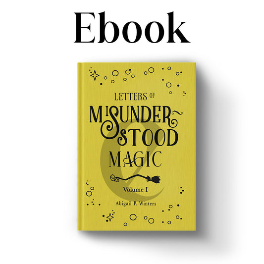 Letters of Misunderstood Magic Vol 1 eBook