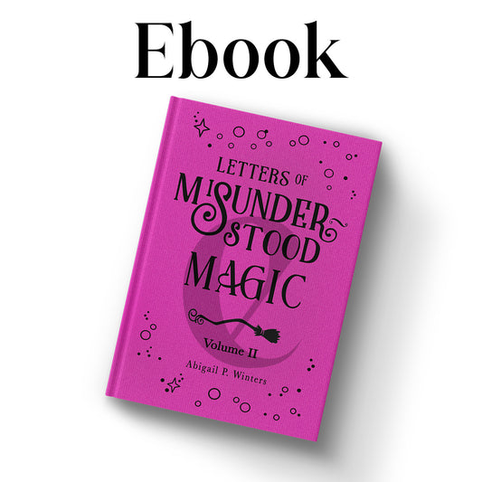 Letters of Misunderstood Magic Vol 2 eBook