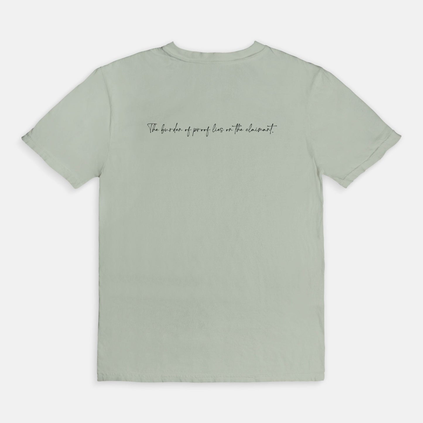 Burden of Proof Comfort Colors Tee 1717