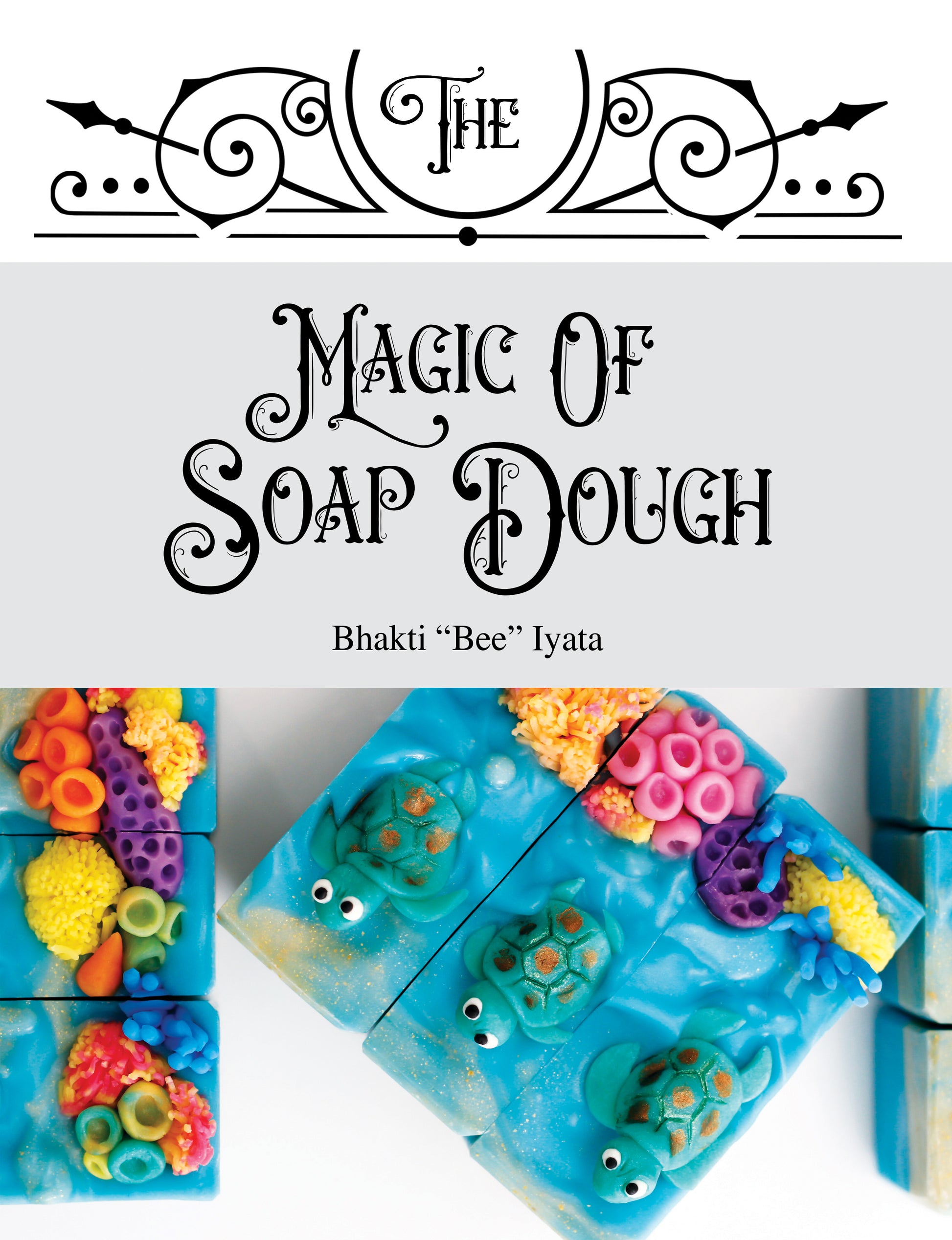 The Magic of Soap Dough EBOOK
